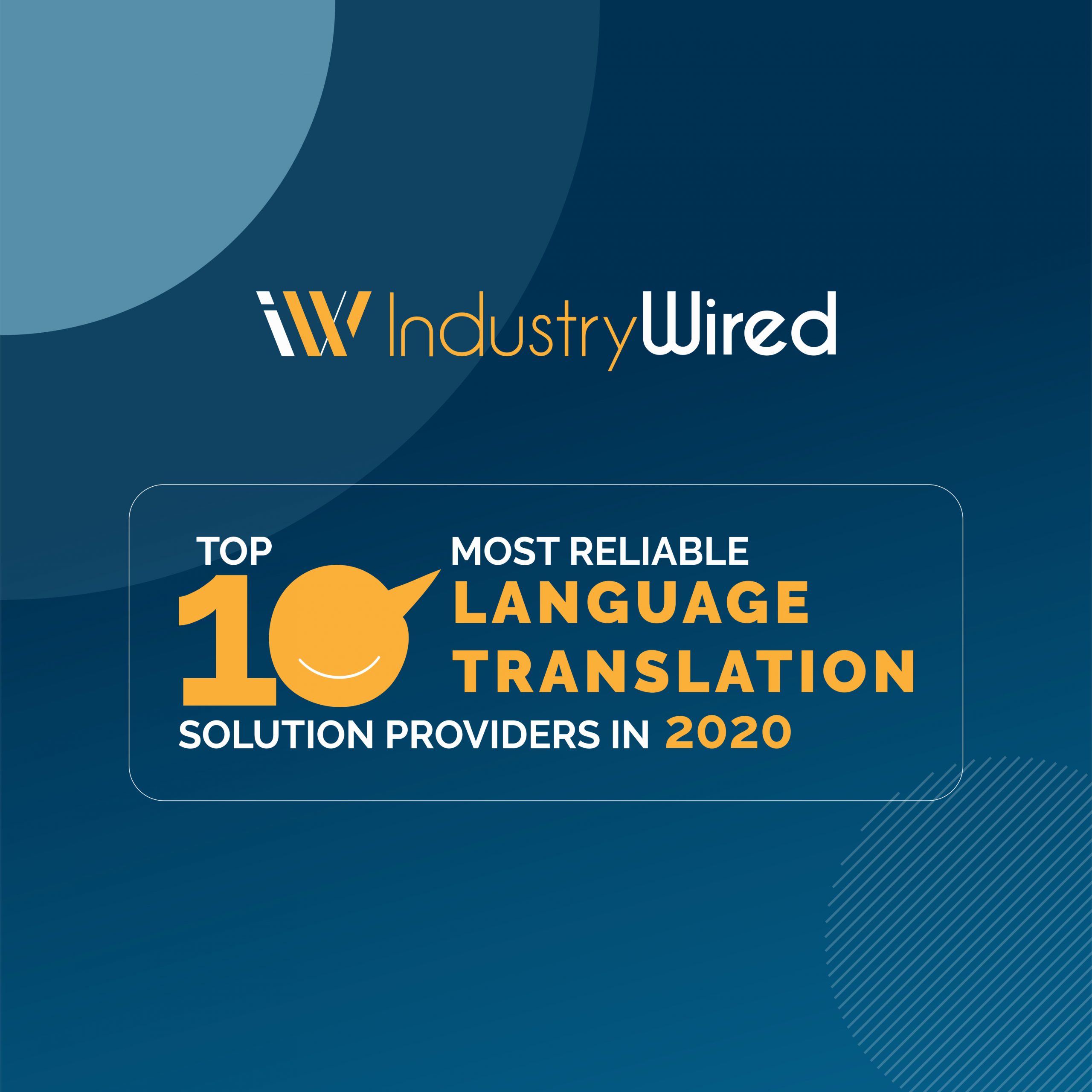 Tarjama Ranked Among Top 10 Most Reliable Language Solution Providers in 2020 by IndustryWired